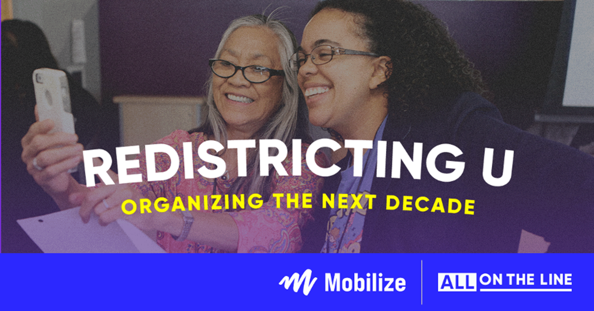 Redistricting U: Organizing the Next Decade